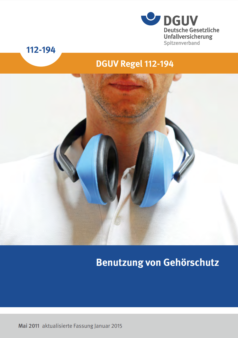 Titelbild: GUV-R 194 - Benutzung von Gehörschutz