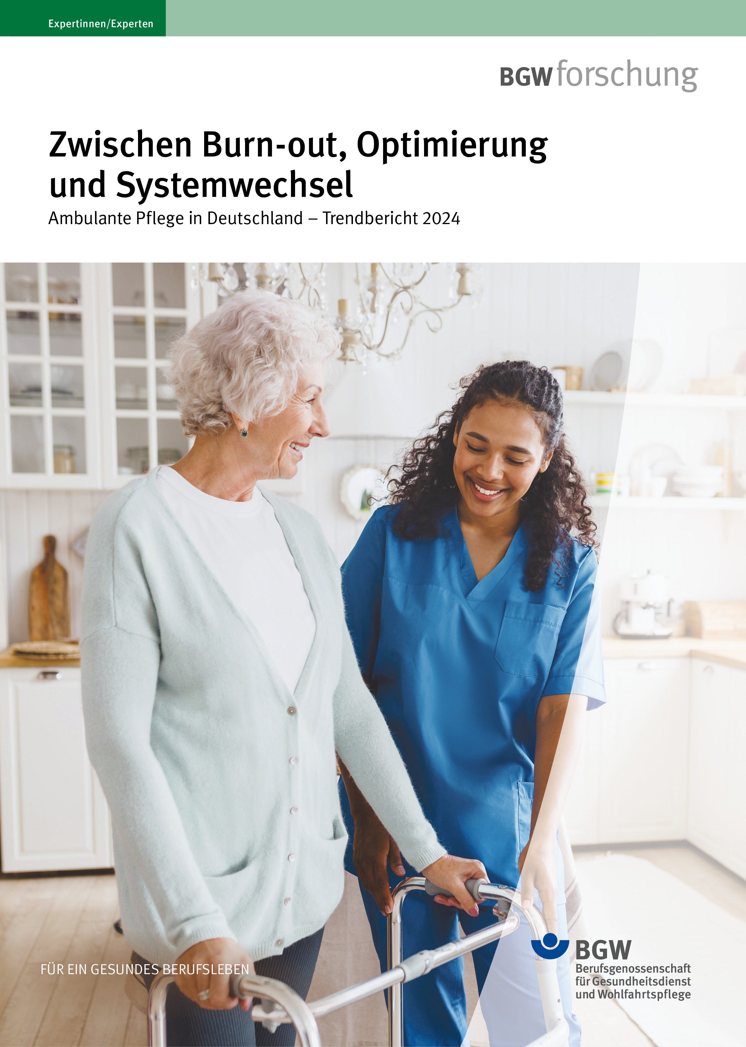Der BGW-Trendbericht „Zwischen Burn-out, Optimierung und Systemwechsel“ Trendbericht_Ambulante-Pflege_Umschlag_RGB.jpg