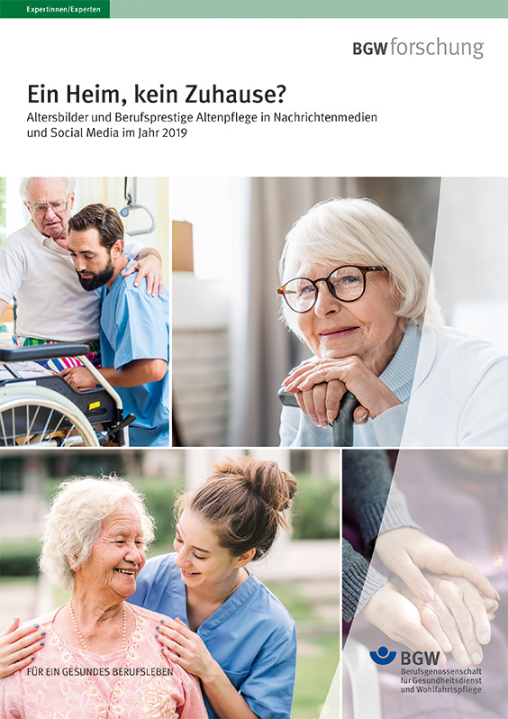 Titel: Altersbilder und Berufsprestige Altenpflege in Nachrichtenmedien und Social Media im Jahr 2019 - Bildcollage: Szenen aus der Altenpflege
