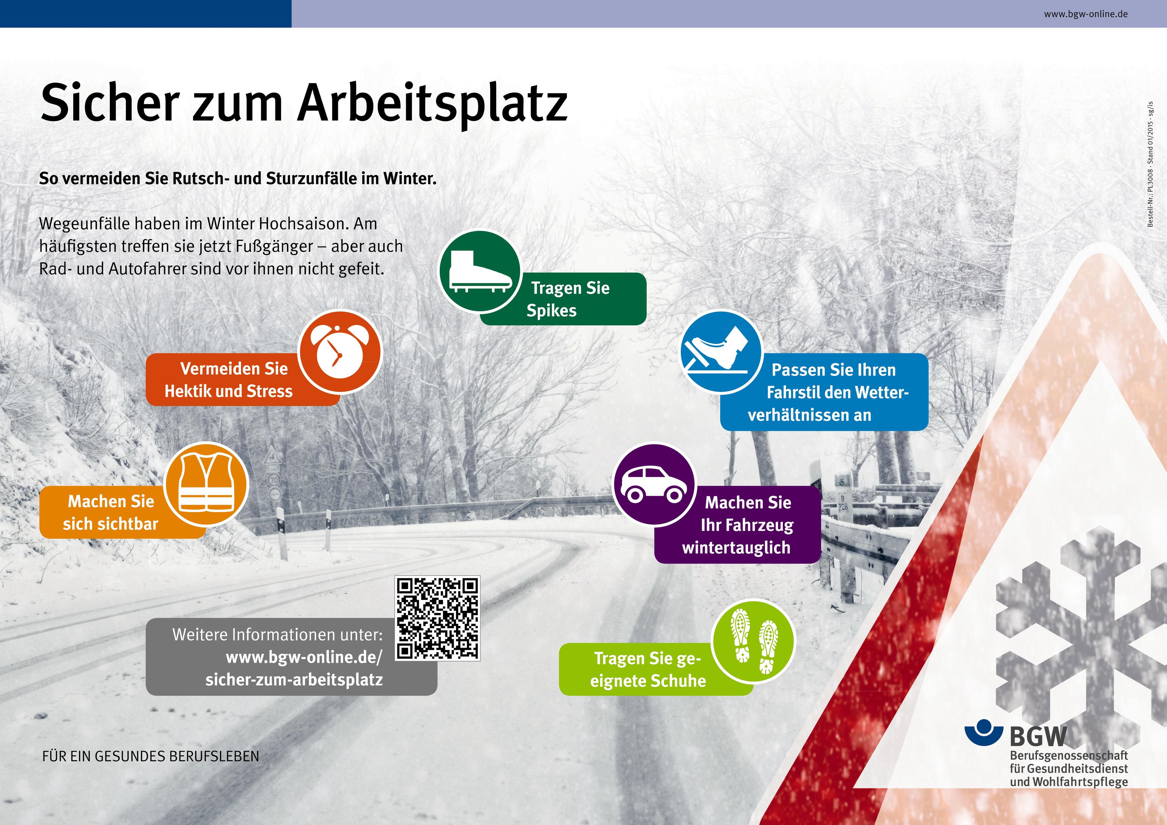 Themenplakat: Sicher zum Arbeitsplatz - Verkehrszeichen "Achtung Schneefall" auf einer verschneiten, kurvenreiche Straße und Tipps für einen sicheren Arbeitsweg