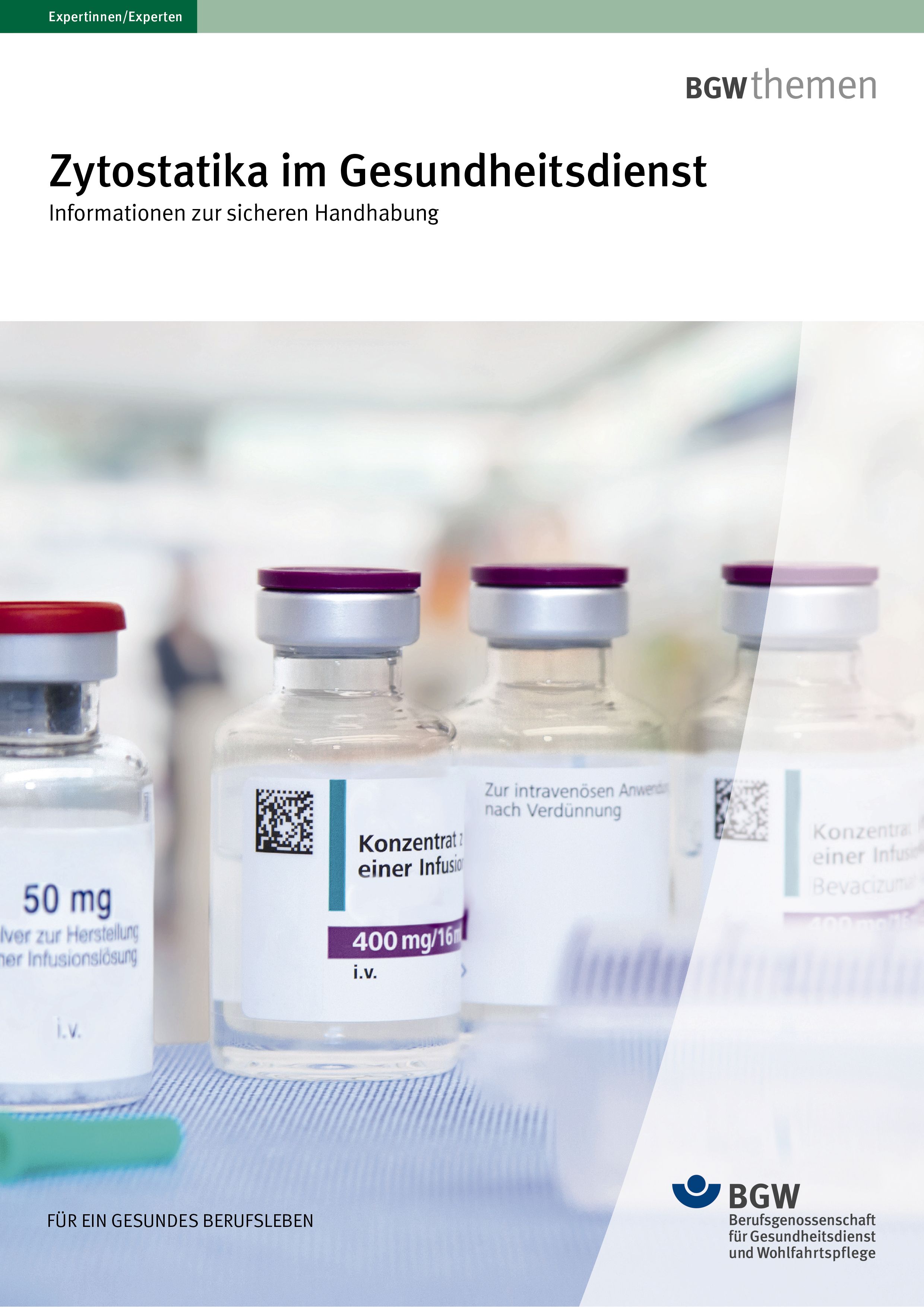 Titel: Zytostatika im Gesundheitsdienst - Informationen zur sicheren Handhabung - Vier Flaschen mit Injektionslösung
