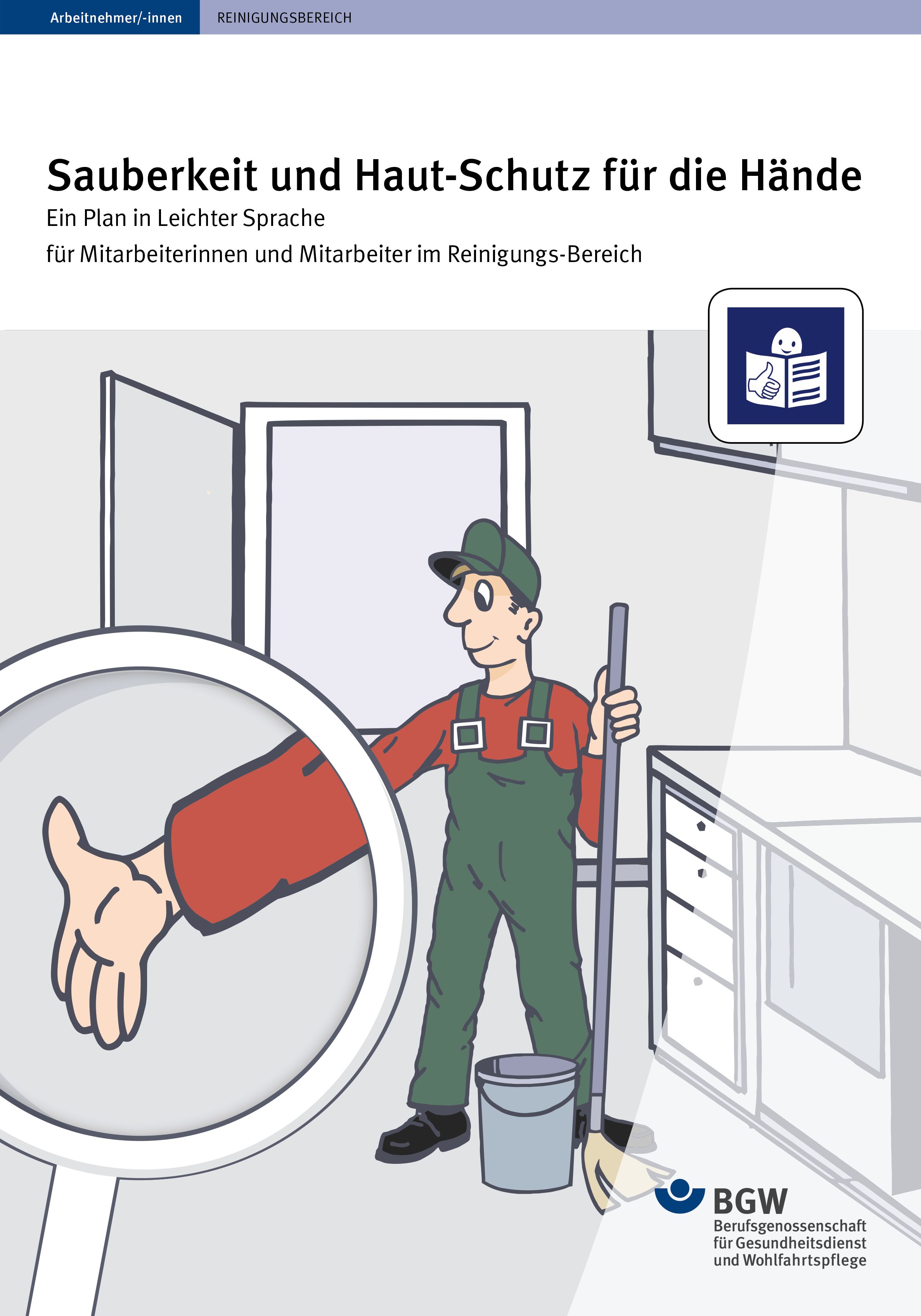 Titel: Hautschutz- und Hände-Hygiene-Plan für Mitarbeiterinnen und Mitarbeiter im Reinigungs-Bereich - Illusstration: Mann mit Putzeimer und Schrubber, eine Hand ist unter einer Lupe vergrößert