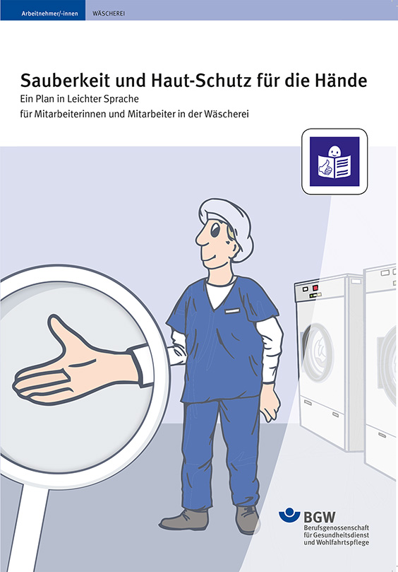 Titel: Sauberkeit und Haut-Schutz für die Hände - Ein Plan in Leichter Sprache für die Wäscherei - Illustration: Wäschereimitarbeiter vor Waschmaschinen