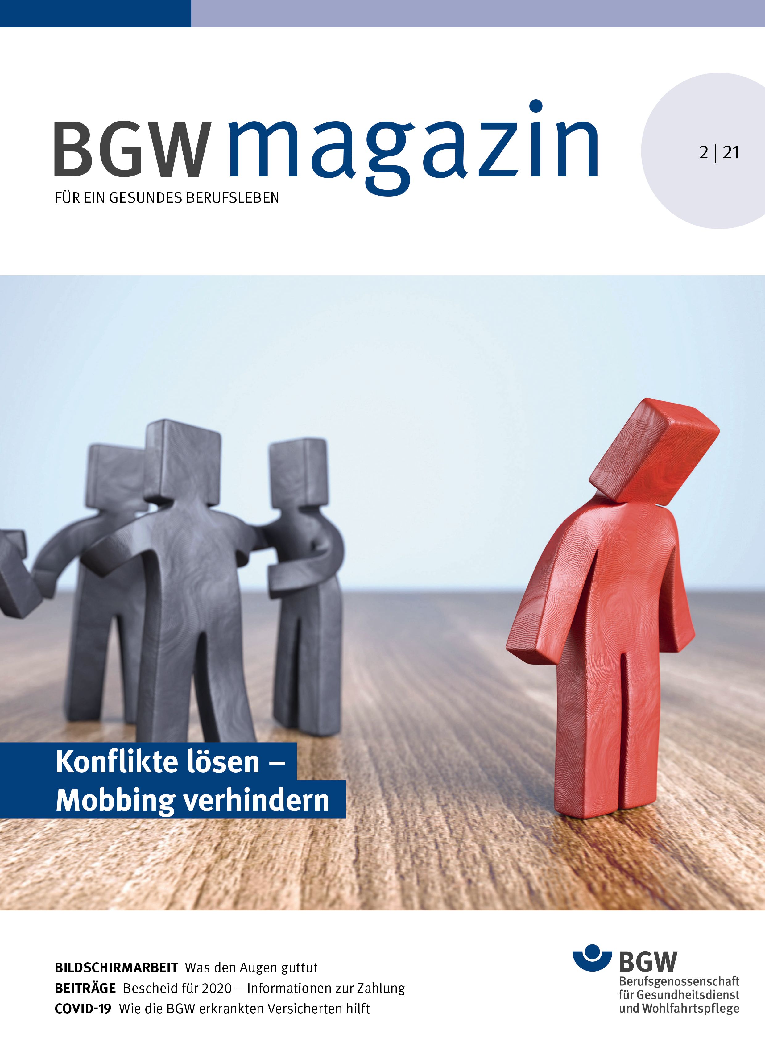 Titelseite des BGW magazins, Ausgabe 2/2021, mit dem Titelthema "Konflikte lösen - Mobbing verhindern"