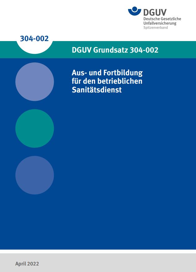 Aus- und Fortbildung für den betrieblichen Sanitätsdienst