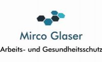 Arbeits- und Gesundheitsschutz Mirco Glaser