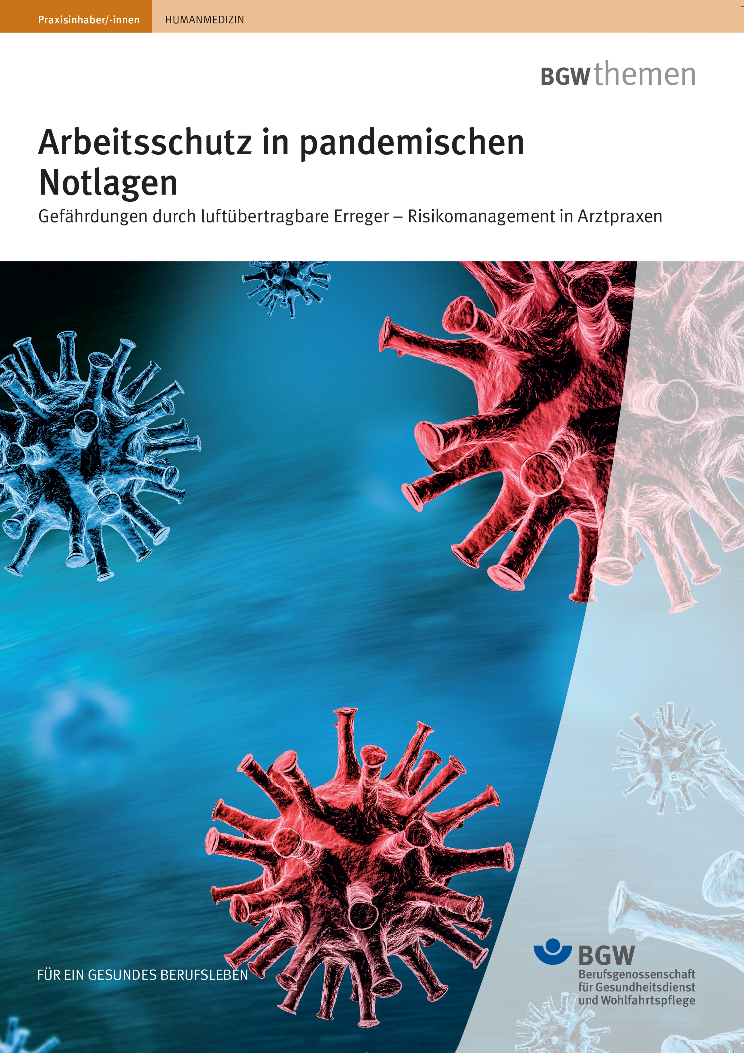 Titel: "Arbeitsschutz in pandemischen Notlagen" - Coronaviren schweben durch den Raum