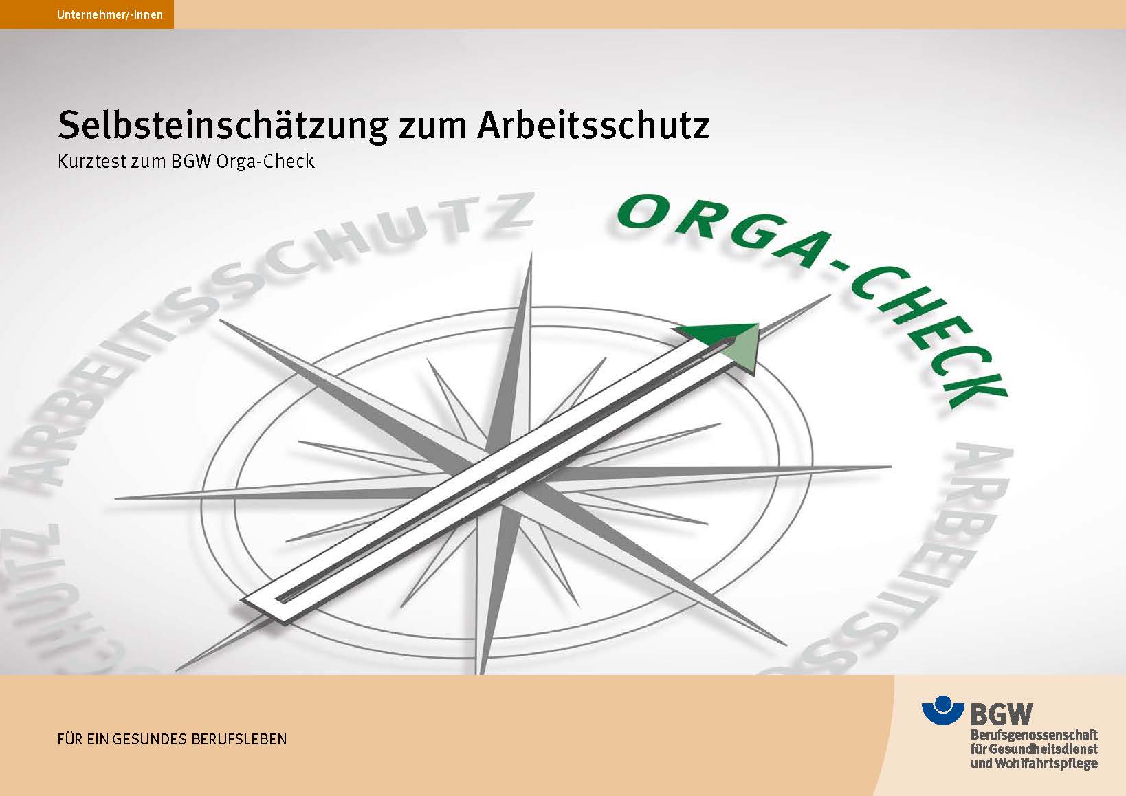 Titelausschnitt Selbsteinschätzung zum Arbeitssschutz - Kurztest zum BGW Orga-Check - Kompass mit Nadel auf "Orga-Check"