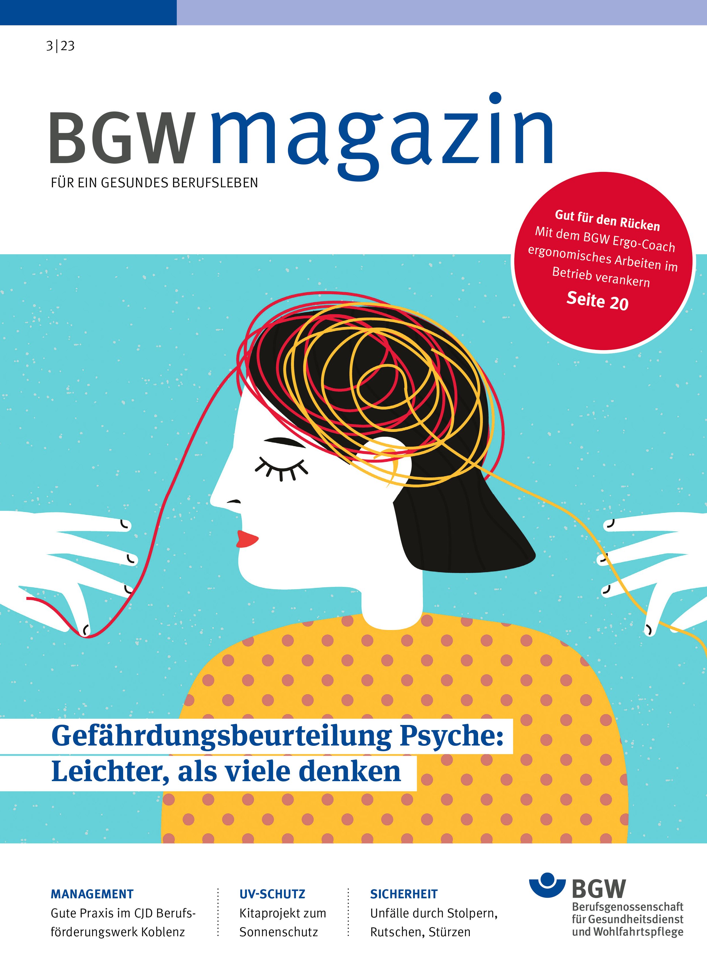 Titel: BGW magazin 3/2023 - Illustration eines Frauenporträts mit Fadengewirr in zwei unterschiedlichen Farben im Kopf - die Fäden werden auf beiden Seiten von zwei Händen gehalten.