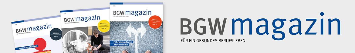 BGW magazin - Collage aus den drei neuesten Ausgaben. Aufgefächert mit Schriftzug BGW magazin.