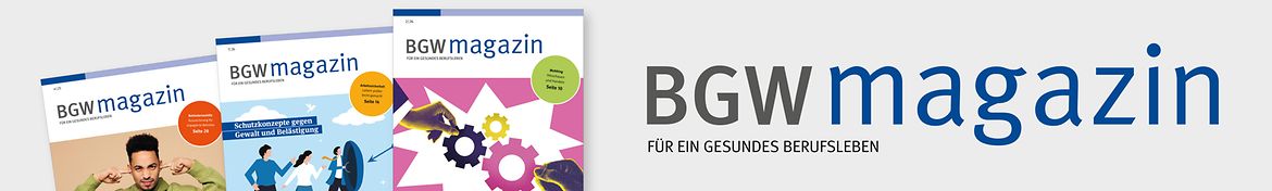 BGW magazin - Collage aus den drei neuesten Ausgaben. Aufgefächert mit Schriftzug BGW magazin.