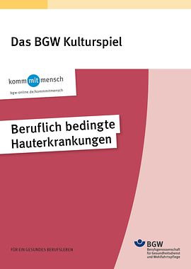 Auf der Grafik mit dem Titel BGW Kulturspiel, ist auf blauem Hintergrund die Aufschrift Beruflich bedingte Hauterkrankungen