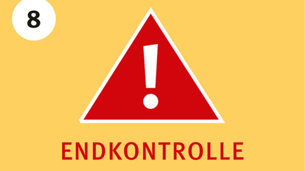 Rotes Warndreieck mit weißem Ausrufezeichen auf gelbem Hintergrund mit roter Aufschrift Endkontrolle