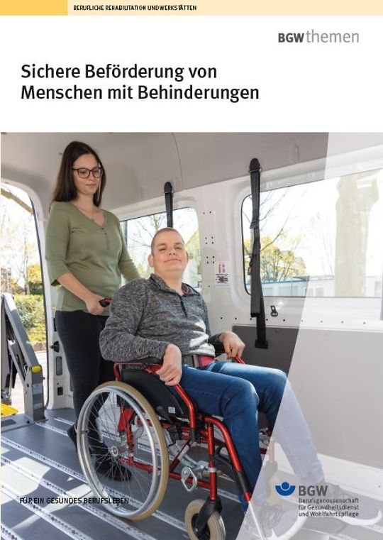 Vk Förderung Von Menschen Mit Behinderungen Ggmbh Pflegedienst Sichere Beförderung von Menschen mit Behinderungen - bgw-online