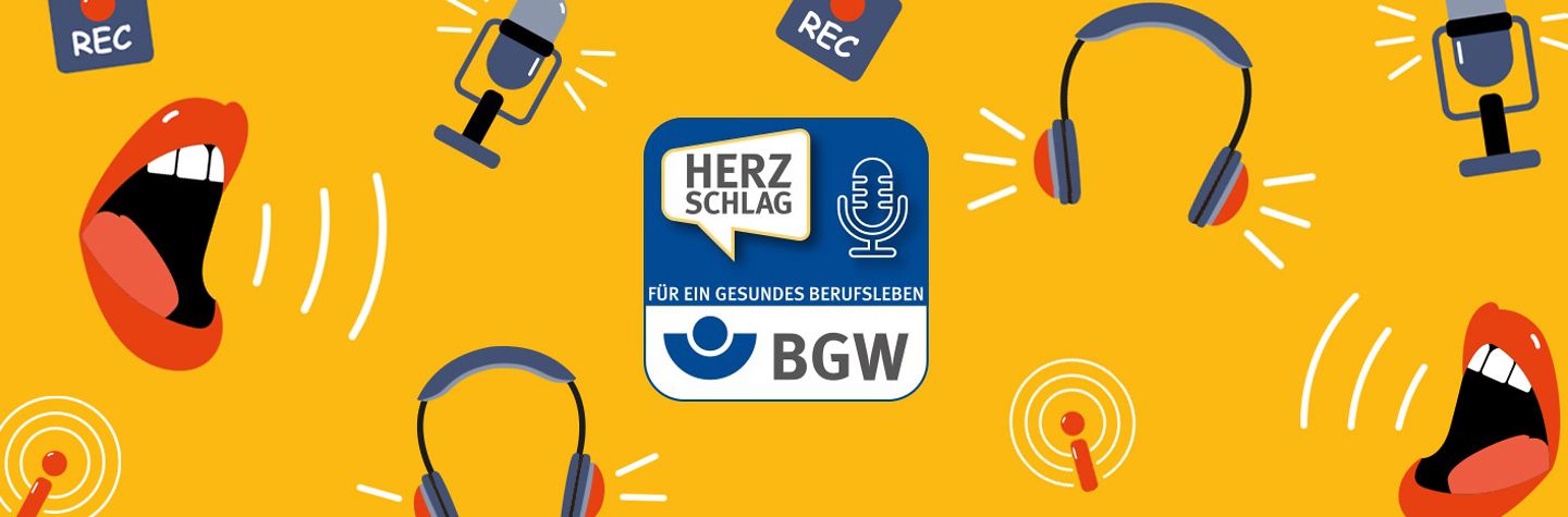 Illustration: Logo des BGW Podcast Herzschlag in der Mitte. Drumherum: Mikrofone, Kopfhörer und geöffnete rot geschminkte Münder auf gelbem Grund