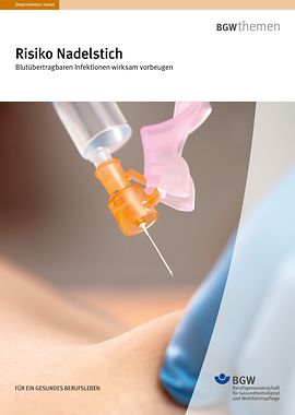 Titel Broschüre: Risiko Nadelstich - Blutübertragbaren Infektionen wirksam vorbeugen