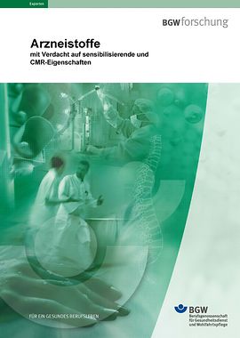 Titel: Arzneistoffe mit Verdacht auf sensibilisierende und CMR-Eigenschaften