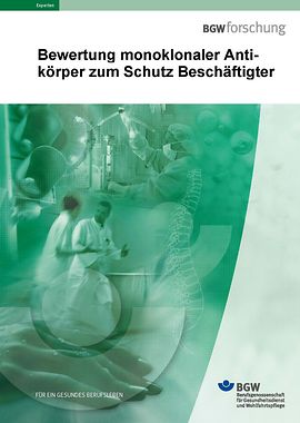 Bewertung Monoklonaler Antikörper zum Schutz Beschäftigter - Bildcollage: Themen aus Klinik und Forschung