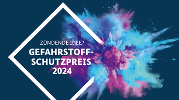 Logo des Gefahrstoffschutzpreises 2024 Eine dunkelblaue Fläche auf der türkise und pinke Pulverwolken explodieren, links daneben steht in weiß Uündende Idee? Gefahrstoffschutzpreis 2024